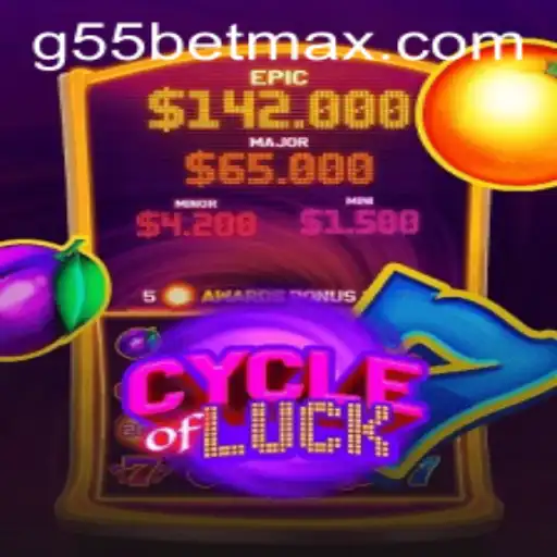 The Exciting World of CycleofLuck: G55 Bet and Gaming Rules